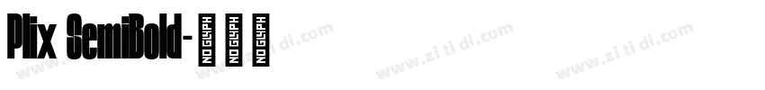 Plix SemiBold字体转换